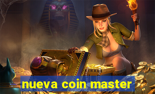 nueva coin master